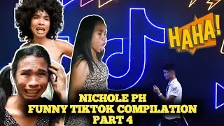 Nichole PH Funny TikTok Compilation Part 4 | TikTok Philippines