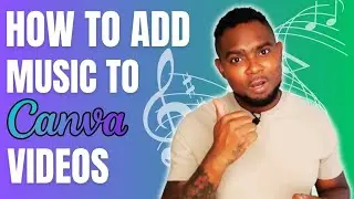 How To Add Music In Canva Video | How To Add Audio In Canva