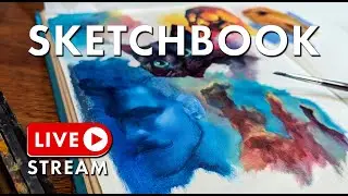 Mini #Sketchbook Stream - I finished admin and want to paint!