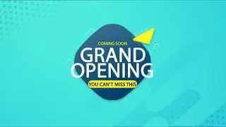 Grand opening, motion graphics video