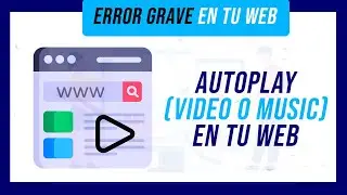 Videos o Música con Autoplay en PÁGINA WEB