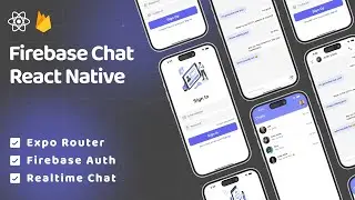 🔴 Build a Realtime Chat App with Firebase | Authentication |  Expo Router | React Native Projects