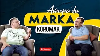 Avrupa'da Markanızı Nasıl Korursunuz ? w/Av.Dr. BARIŞ GÜNAYDIN