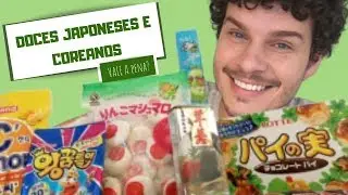 PROVANDO DOCES JAPONESES E COREANOS - Vale a pena?