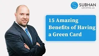 Discover 15 Amazing Benefits of Having a Green Card