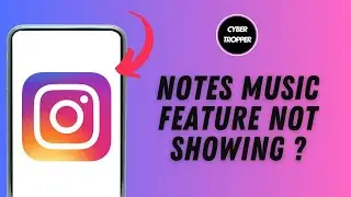 How to Fix Instagram Notes Music Feature Not Showing