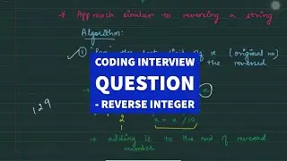 Coding Interview Question - Reverse Integer