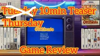 Tuesday/Thursday 10min Teaser Ep150 - The Ottifants  #mastersystem #gaming #retrogaming