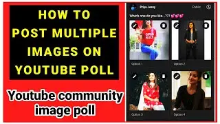 How to post multiple images on YouTube community poll 🤔|| Youtube new update 🔥🔥🔥|| 