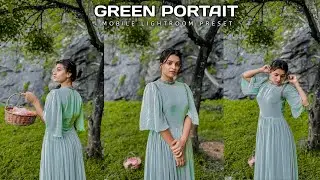 Green portrait preset | Lightroom free preset | Green lightroom mobile preset | Free lightroom prest