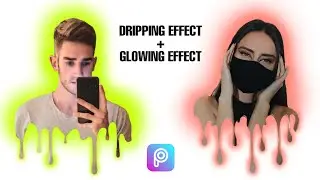 PicsArt Dripping Effect + Glowing Effect | PICSART TUTORIAL