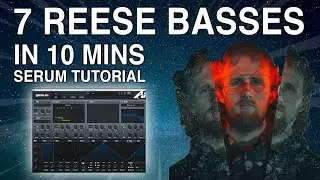 MAKING 7 REESE BASS PATCHES IN 10 MINS USING SERUM!!!