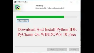 Download and Install (Python IDE) PyCharm Community version on Windows 10 for free