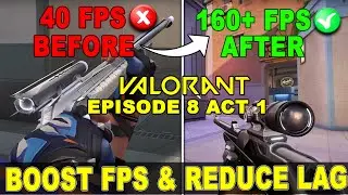 ➢Valorant Lag & Stutter FIX | After UPDATE | Fix FPS Drops in Valorant Episode 8 ACT 1 | Low end pc