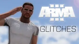 BREAKING THE GAME Arma 3 Funny Glitches