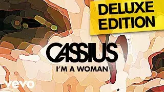 Cassius - I'm a Woman (Official Audio)