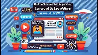 Build a Simple Chat Application with Laravel & Livewire