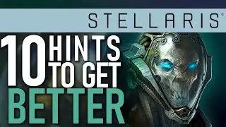 Top 10 Intermediate Tips To Improve Your Stellaris Game