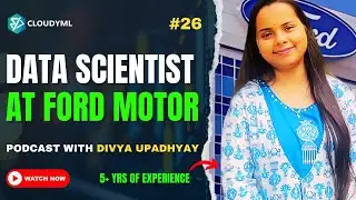 Mathematical Science Graduate to Data Scientist at Ford  Career ki Baat With Cloudyml  Ep 26