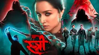 Stree 2 Full Movie | Shraddha Kapoor | Rajkummar Rao | Pankaj Tripathi | HD 1080p Facts & Details