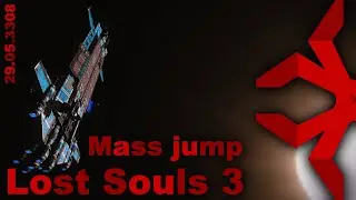 Elite Dangerous | The lost souls 3 expedition | Mass jump | 29.05.3308