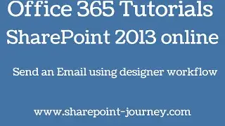 SharePoint 2013: Send an Email using SharePoint designer workflow | SharePoint-Journey.com