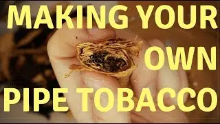 Leaf Only Unboxing: Making Your Own Pipe Tobacco Part: 1