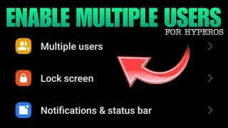 Enable Multiple Users On Any HyperOS Device | Techtitive