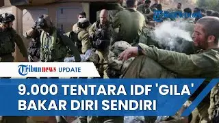 PETAKA di Israel! 9.000 Tentara IDF Kena Mental hingga Bunuh Diri seusai Perang dengan Hamas di Gaza