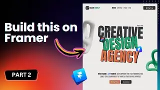 Framer Tutorial: Create a Landing Page for a Creative Design Agency - Part 2