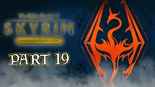 Let's Play Skyrim | Reading The Elder Scrolls | Part 19