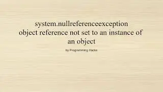 system.nullreferenceexception c#