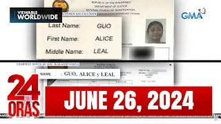 24 Oras Express: June 26, 2024 [HD]