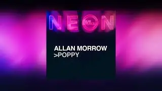 Allan Morrow - Poppy (OUT NOW)