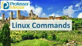 Linux Commands - CompTIA A+ 220-1102 - 1.11