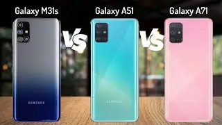 Samsung Galaxy M31s vs Samsung Galaxy A51 vs Samsung Galaxy A71