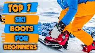 Top 7 Best Ski Boots For Beginners