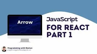 JavaScript for React Tutorial for Beginners