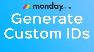 How to Generate Custom Item IDs in Monday.com