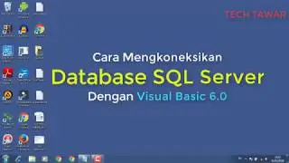 Koneksi Database SQL Server dengan VB 6.0