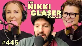 # 445 I Think I Have a Dog? Nikki's Mom is in Studio | The Nikki Glaser Podcast