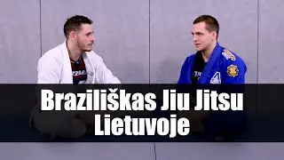 Braziliškas Jiu Jitsu (BJJ) Lietuvoje • Pokalbis su Roku Naruševičiumi