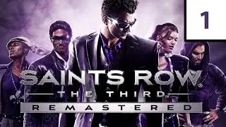 Прохождение Saint's Row The Third Remastered [ПК • 60 FPS] Часть 1 — Я Свободен - Свободно падаю.