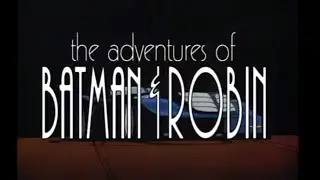 The Adventures of Batman & Robin - Intro (HQ 480p)