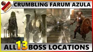 ELDEN RING Crumbling Farum Azula Boss Locations (All Bosses Guide)