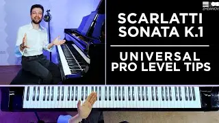 Key Tips to Raise Your Piano Playing from Good to Excellent | Scarlatti K.1