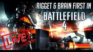 RiGget и BrainFirst играют в Battlefield 4