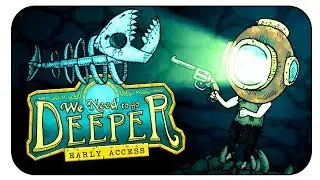 We need to go deeper! Early Access 4 Player Coop #008