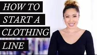 Secrets on How to Start a Clothing Line