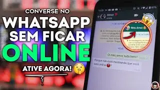 Como usar o WHATSAPP sem ficar ONLINE? Converse sem mostrar que está online!